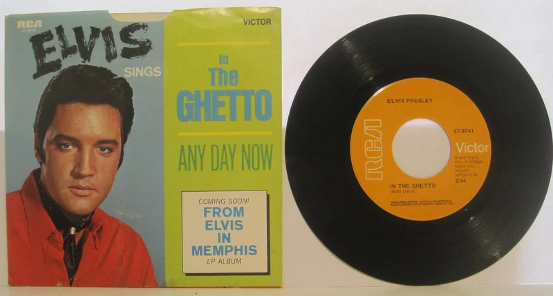 Elvis Presley - In The Ghetto / Any Day Now w/ PS