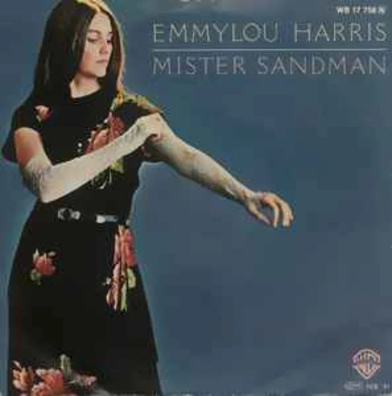 Emmylou Harris  Mister Sandman  (1981)     7"