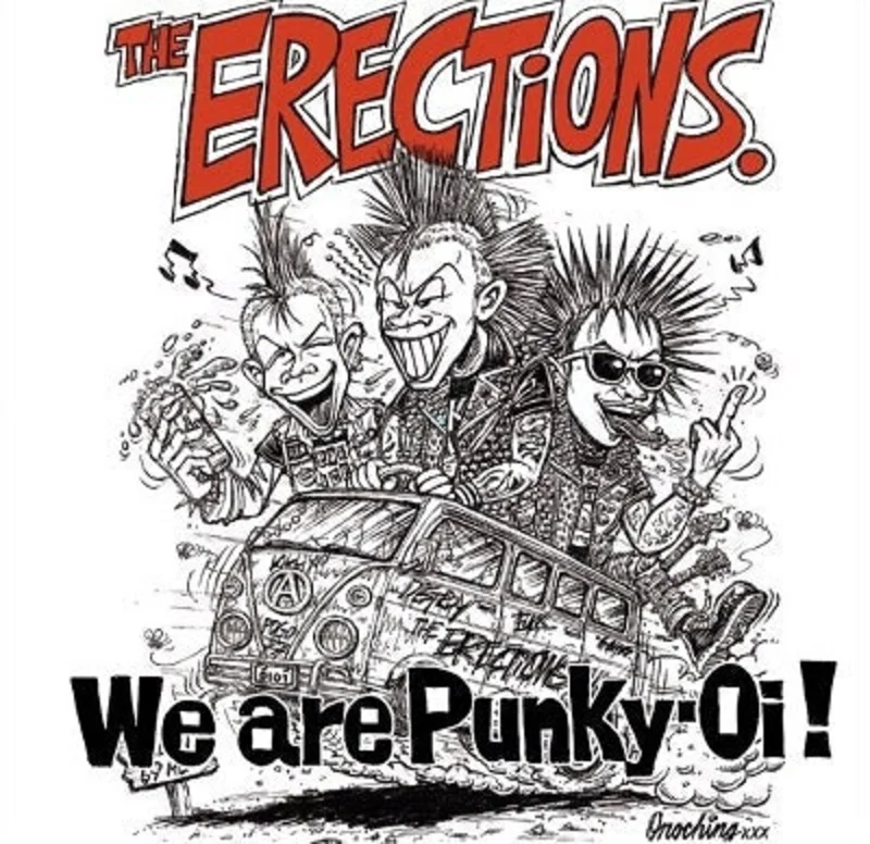 Erections, The - We Are Punky-Oi! NEW 7"