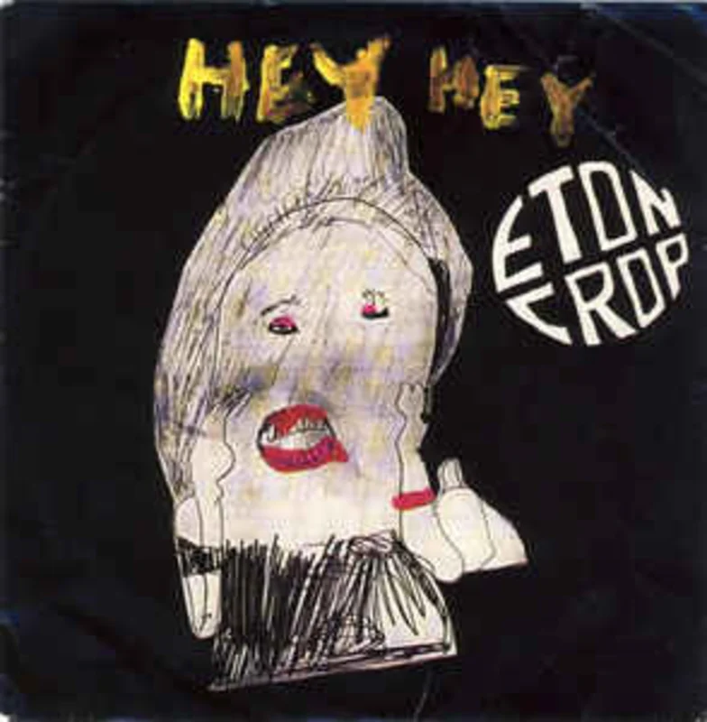Eton Crop  Hey Hey (1991)