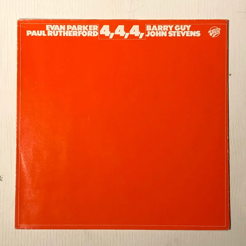 Evan Parker / Paul Rutherford / Barry Guy / John Stevens  4,4,4, (LP)