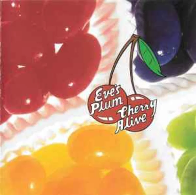 Eve's Plum  Cherry Alive  (1995)     CD