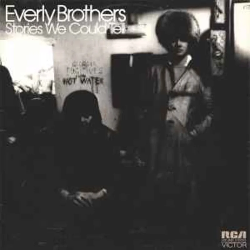 Everly Brothers  Stories We Could Tell  (1972)