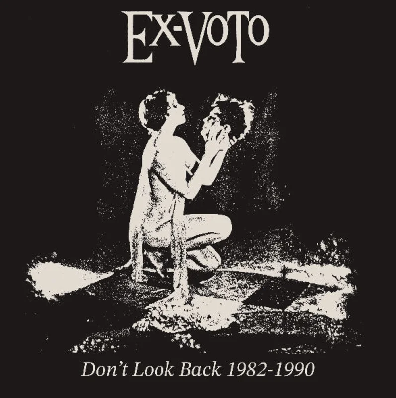 Ex Voto - Dont Look Back 1982 to 1990 NEW POST PUNK / GOTH LP (black vinyl)