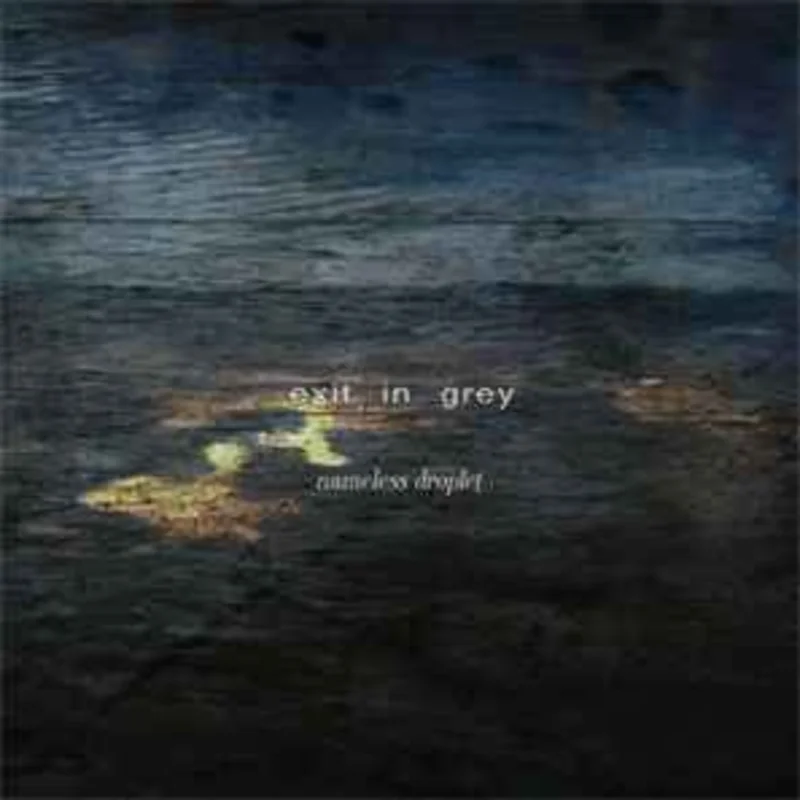 Exit In Grey - Nameless Droplet USED METAL CD