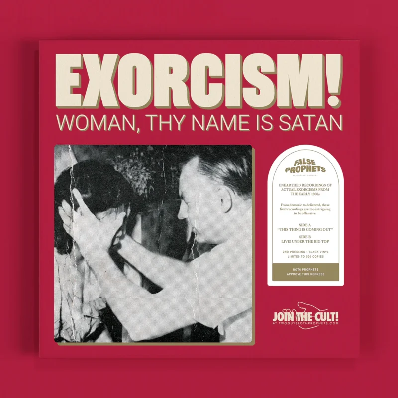 Exorcism! Woman, Thy Name is Satan