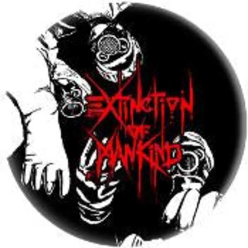 EXTINCTION OF MANKIND button (1 inch)