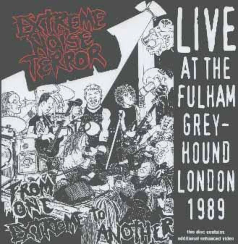 Extreme Noise Terror - Live At The Fulham Greyhound 1989 NEW CD