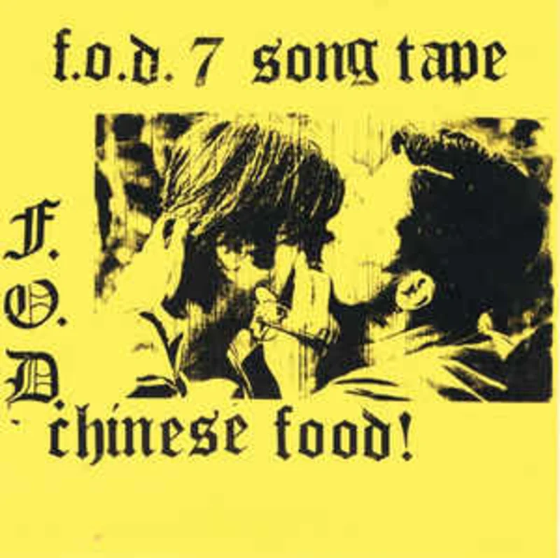 F.O.D. - Chinese Food! NEW 7"