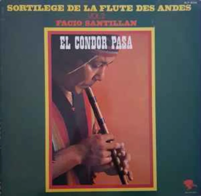 Facio Santillan  Sortilege De La Flute Des Andes Vol 2