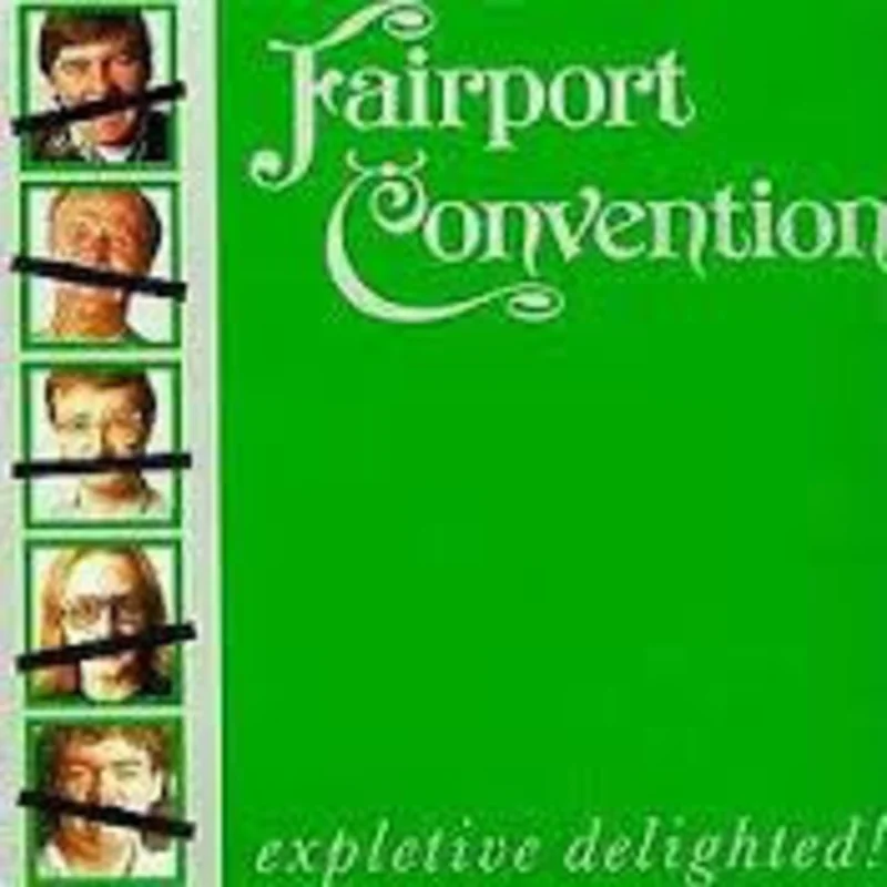 Fairport Convention  Expletive Delighted  (1986)
