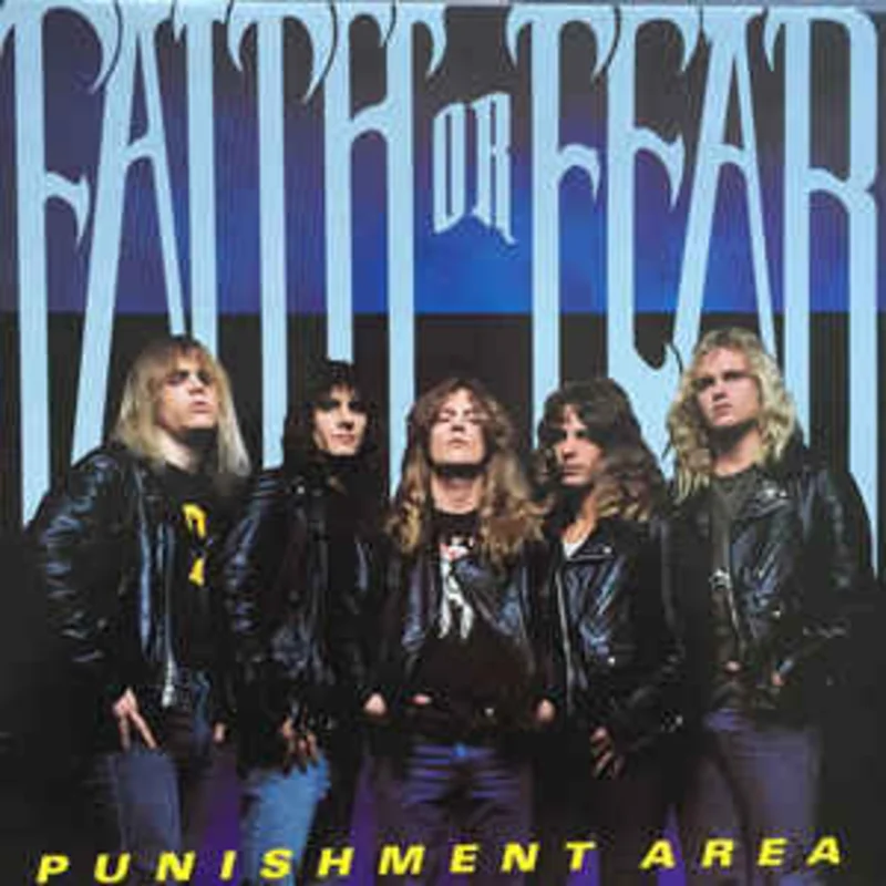 Faith Or Fear  Punishment Area  (1989)