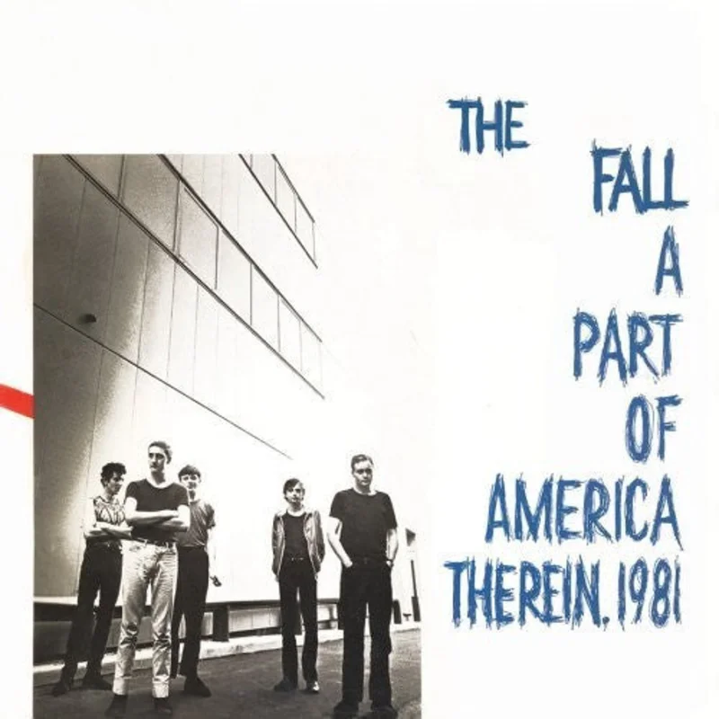 Fall - A Part Of America Therein, 1981 NEW POST PUNK / GOTH LP