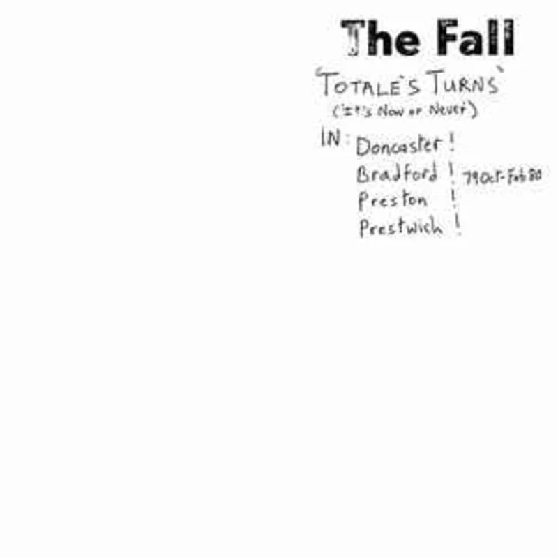 Fall - Totale's Turns (It's Now Or Never) NEW POST PUNK / GOTH LP