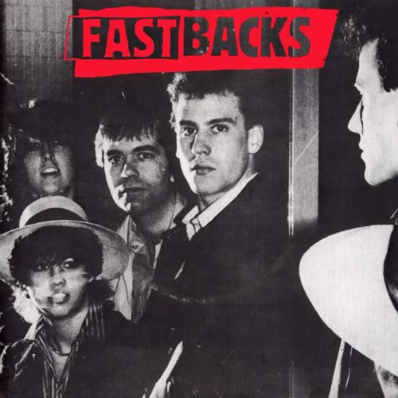 Fastbacks - Now Is The Time / Sometimes / Was Late USED 7"