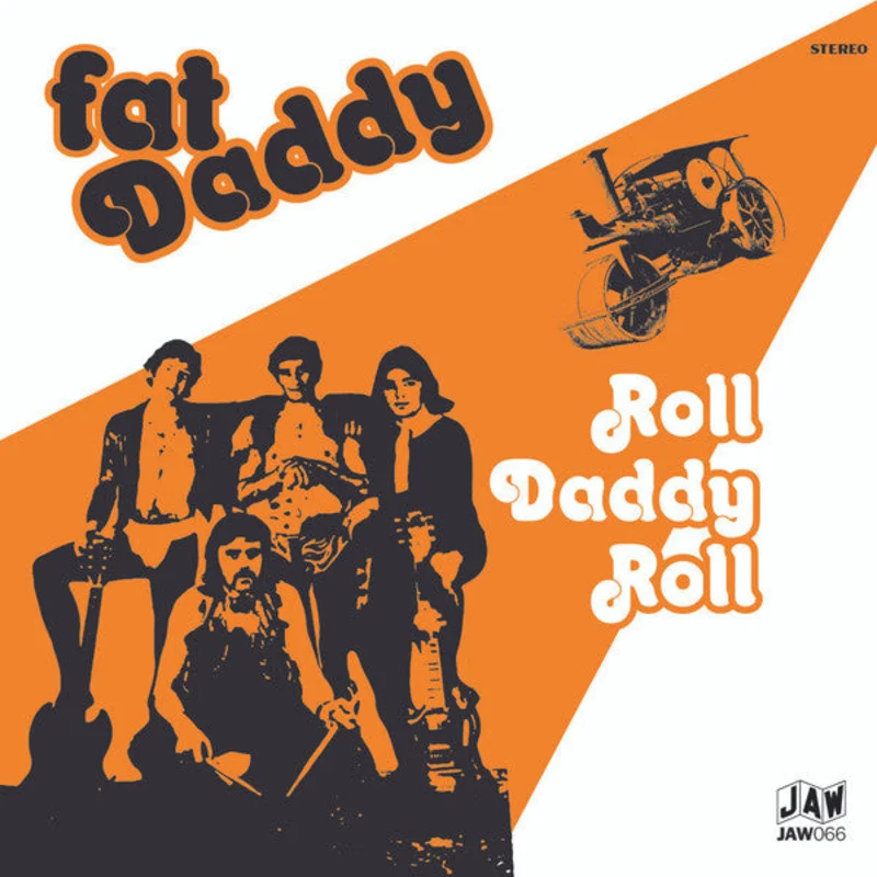 Fat Daddy - Roll Daddy Roll NEW 7"