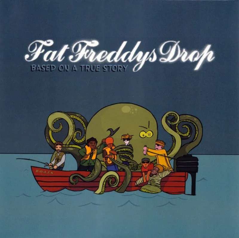 Fat Freddy's Drop  Based On A True Story  (2005)     CD