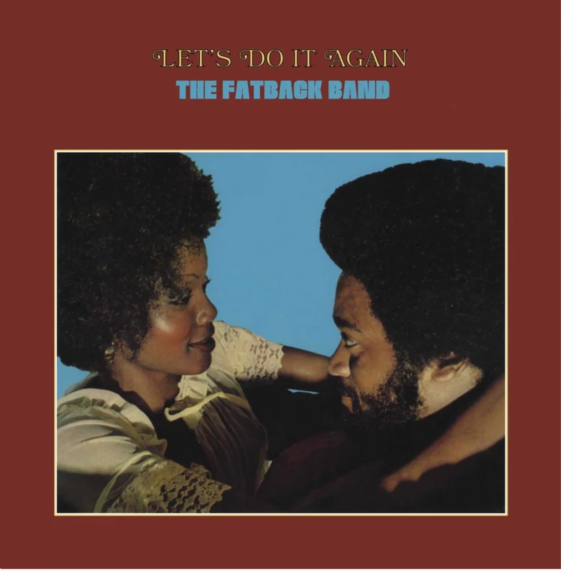 Fatback Band - Let's Do It Again
