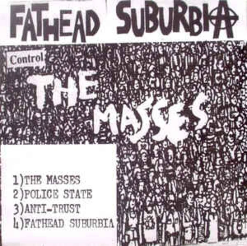 Fathead Suburbia - Control The Masses NEW 7"