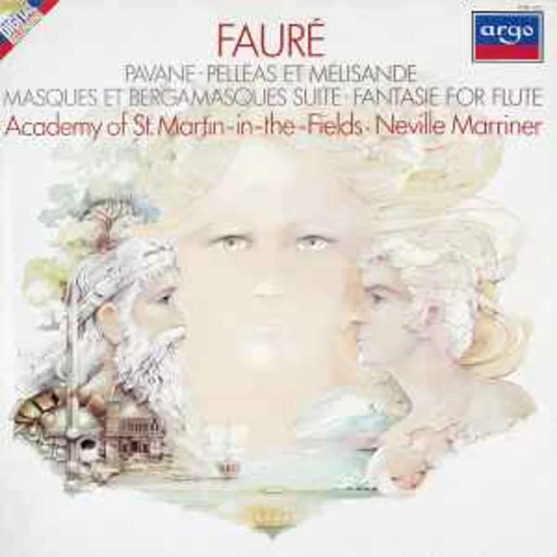 Faur*, Academy Of St. Martin-in-the-Fields*  Neville Marriner*  Pavane  Pellas Et Mlisande / Masques Et Bergamasques Suite  Fantasie For Flute  (1982)