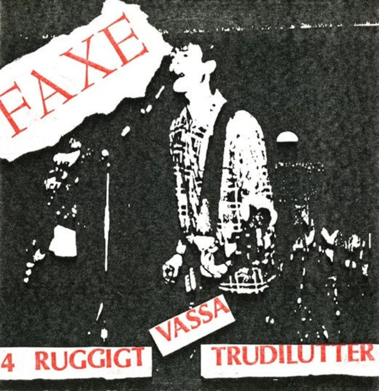 Faxe - 4 Ruggigt Vassa Trudilutter USED 7"