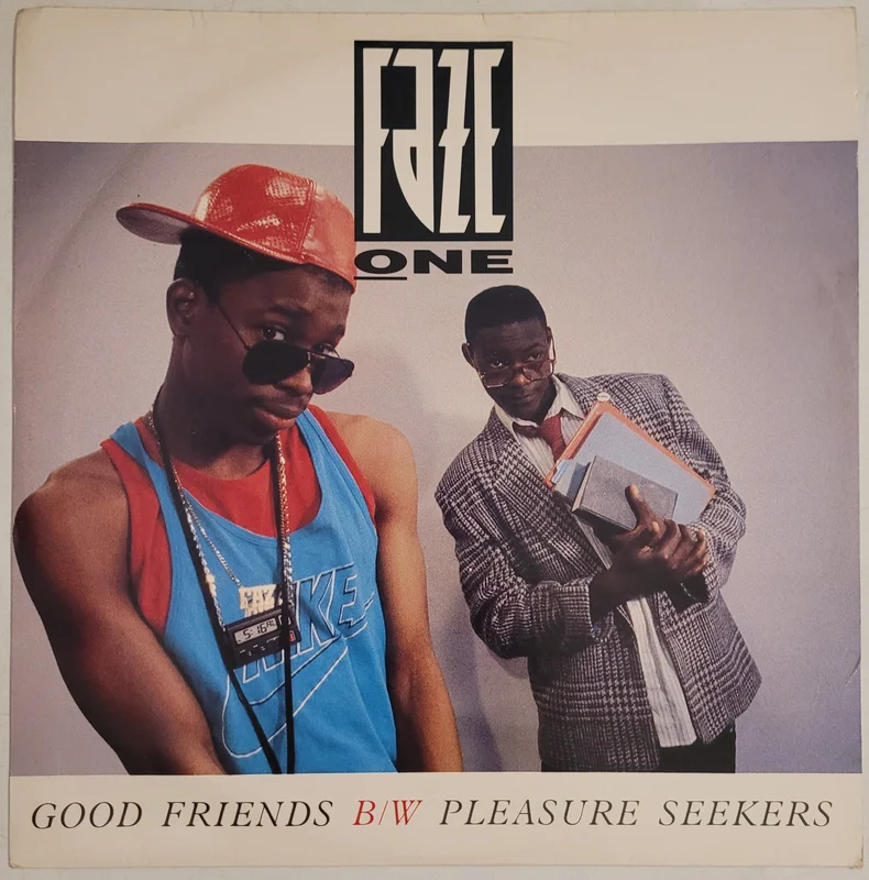Faze One  Good Friends / Pleasure Seekers 12" Single
