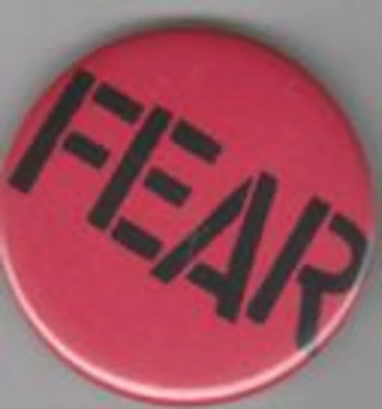 FEAR - FEAR big button