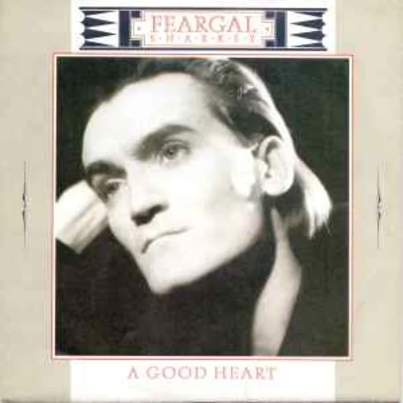 Feargal Sharkey  A Good Heart  (1985)     7"