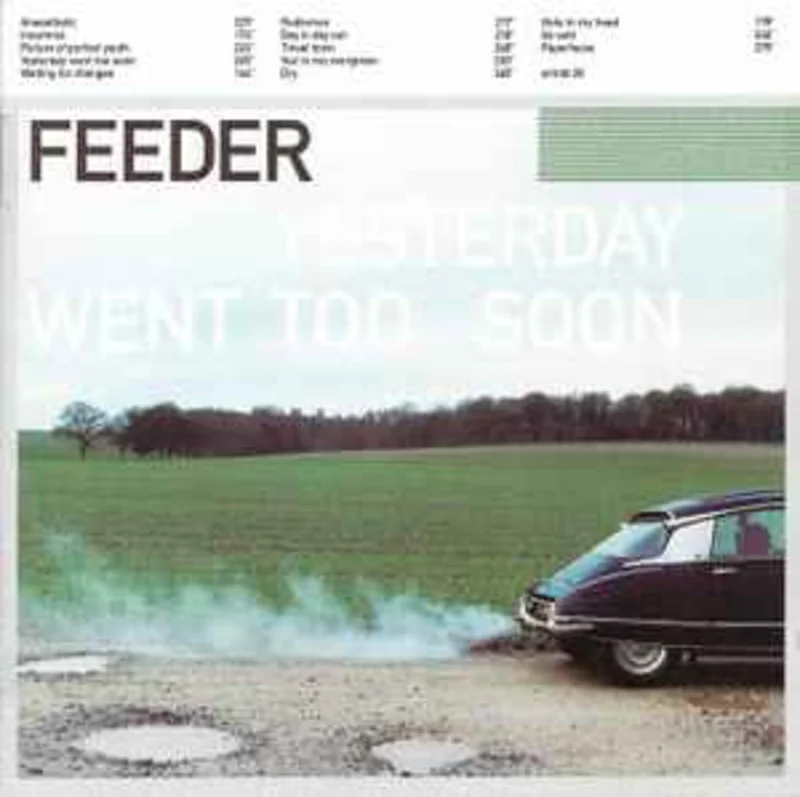 Feeder  Yesterday Went Too Soon  (1999)     CD