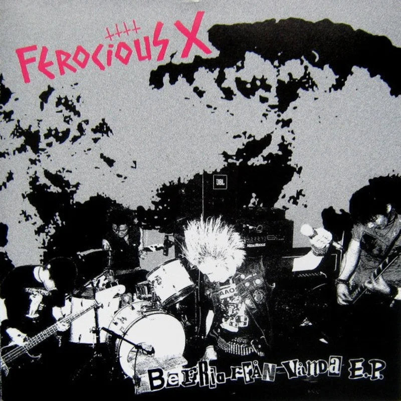 Ferocious X - Befria Fran Vanda E.P. USED 7"