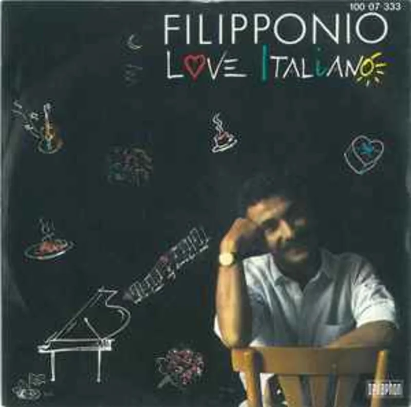 Filipponio  Love Italiano  (1985)     7"