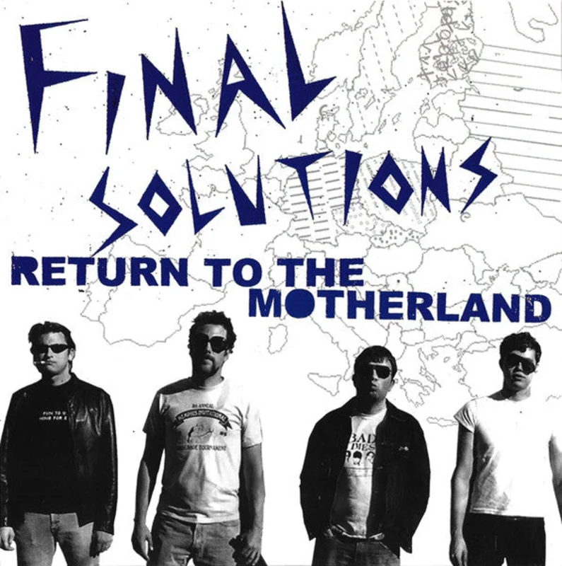 Final Solutions - Return To The Motherland USED 7"