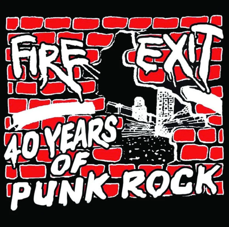 Fire Exit - 40 Years Of Punk Rock NEW 2xCD