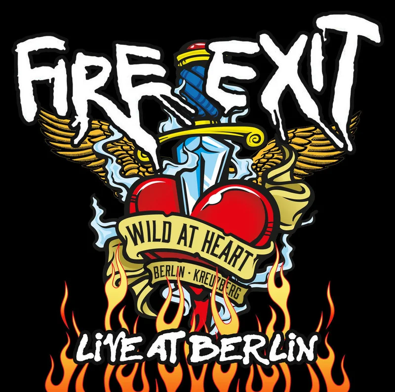 Fire Exit - Live at the Wild at Heart Berlin  NEW CD