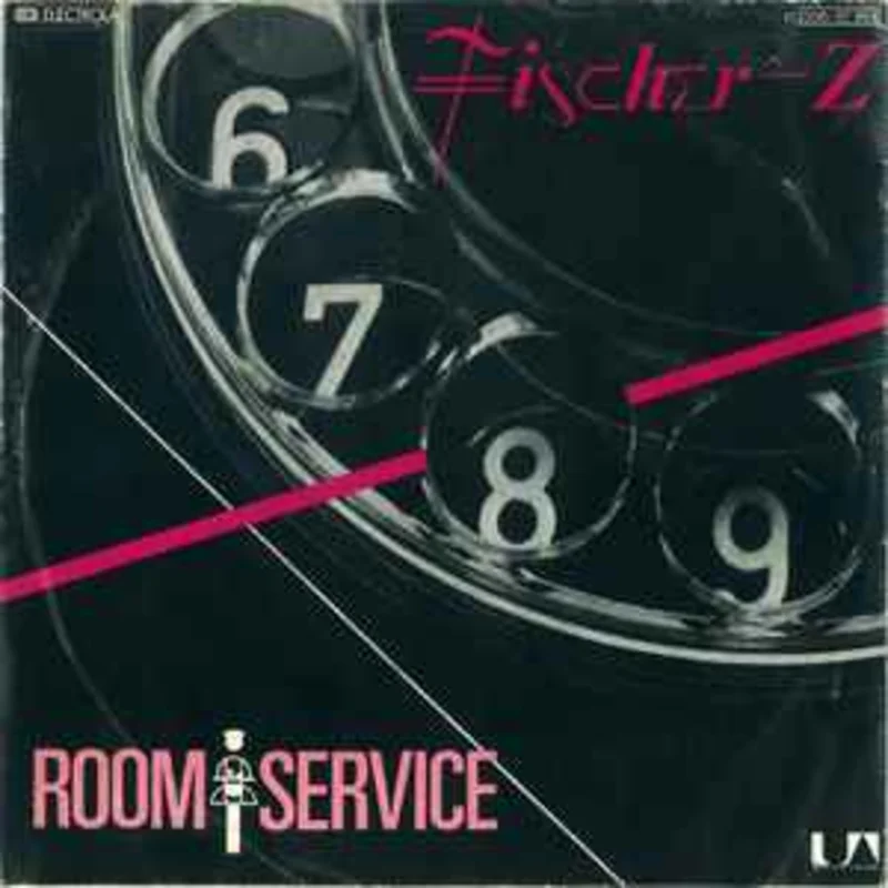 Fischer-Z  Room Service  (1980)     7"