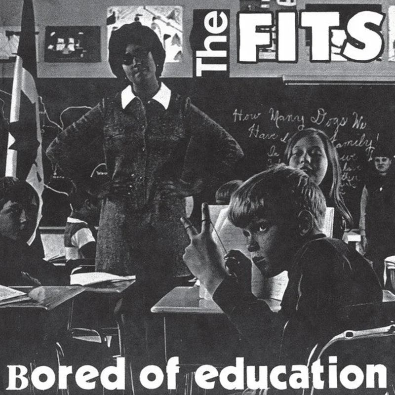 Fits - Bored Of Education USED 7"