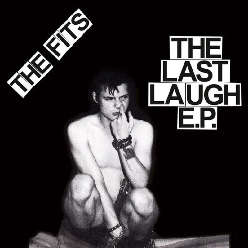 Fits - The Last Laugh E.P. NEW 7"