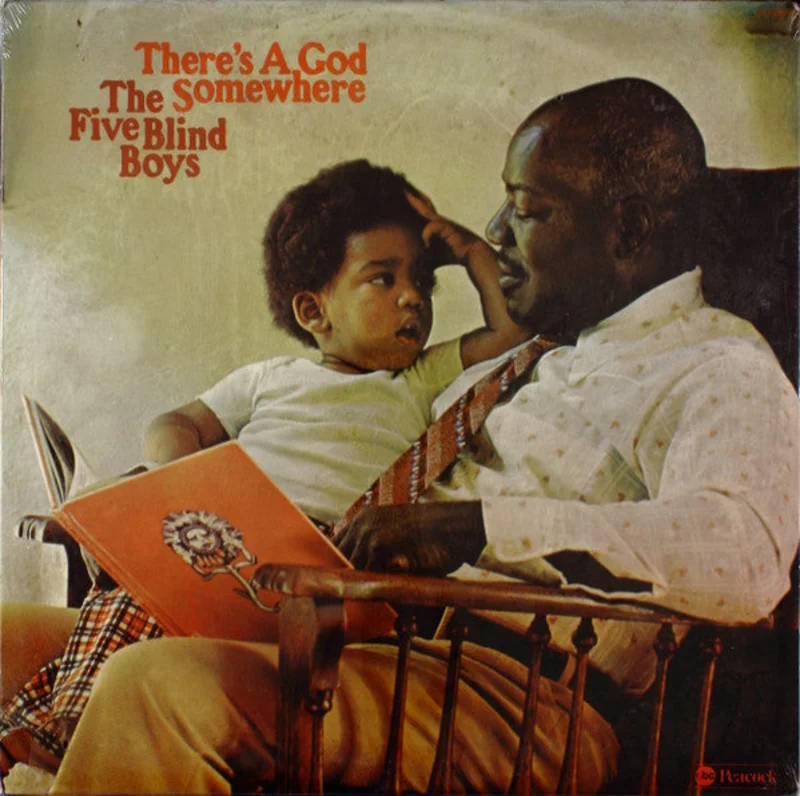 Five Blind Boys - There's a God Somewhere