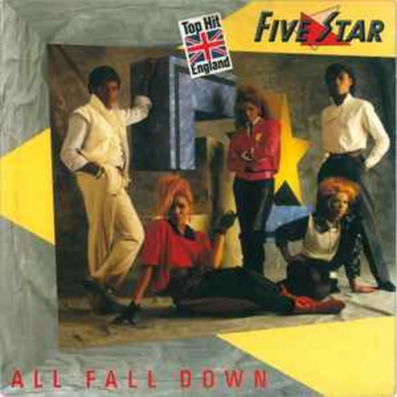 Five Star  All Fall Down  (1985)     7"