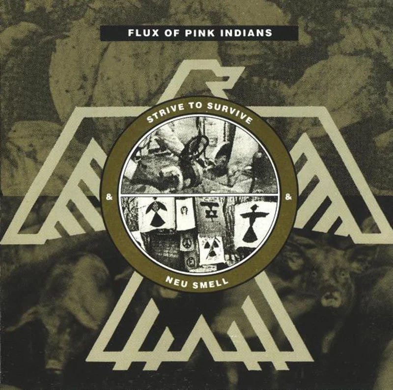 Flux Of Pink Indians - Strive To Survive & Neu Smell NEW CD