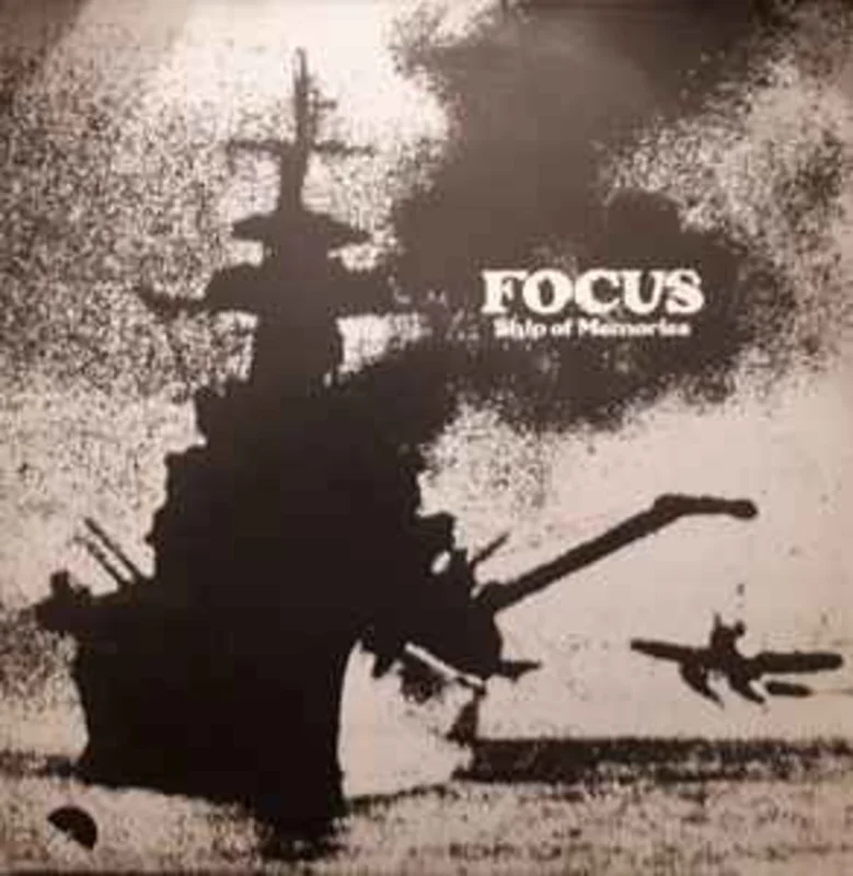 Focus  Ship Of Memories  (1976)