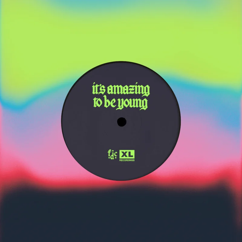 Fontaines D.C. - It's Amazing to Be Young - 7" on limited colored vinyl