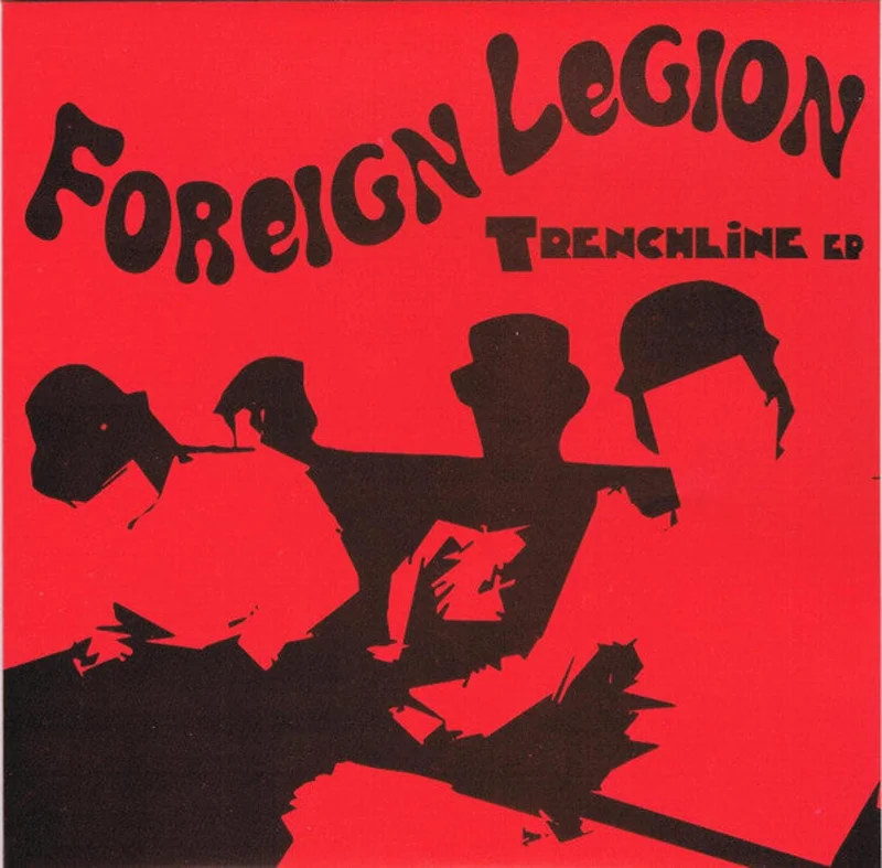 Foreign Legion - Trenchline USED 7"