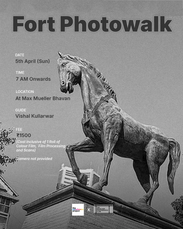 Fort Photowalk - The Revolver Photography Club x The Panchrome Project | 5th April | 7 AM