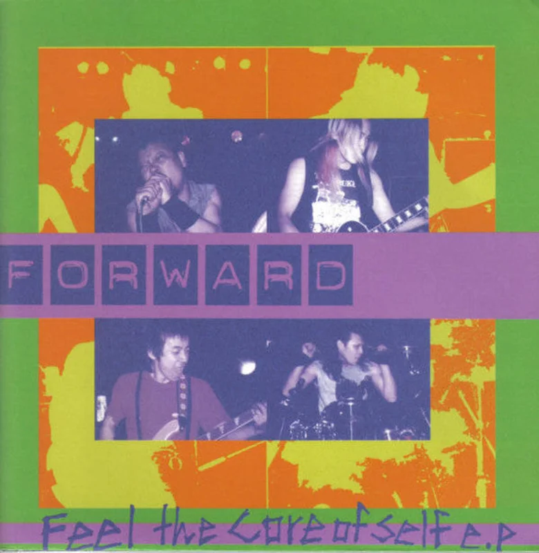 Forward - Feel The Core Of Self USED 7"