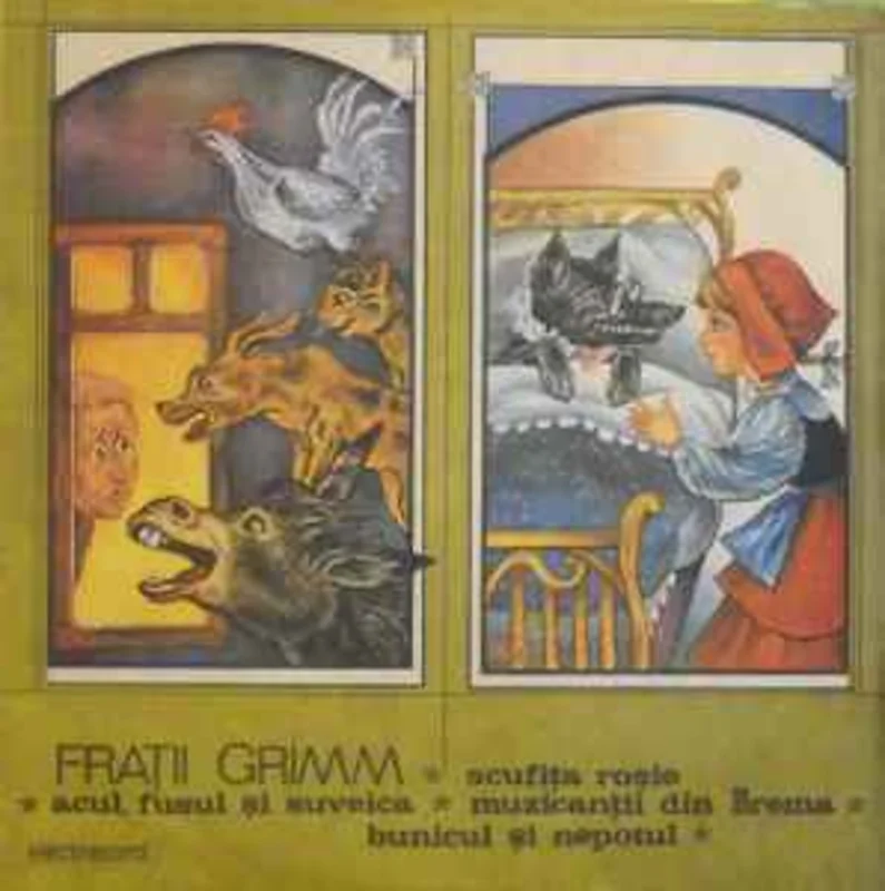 Fraii Grimm*  Basme De Fraii Grimm : Scufia Roie * Acul, Fusul i Suveica * Muzicanii Din Brema * Bunicul i Nepotul  (1985)