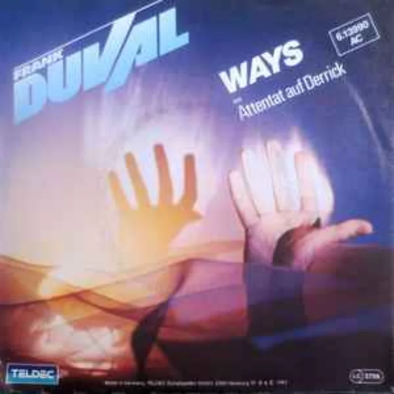 Frank Duval  Ways  (1983)     7"