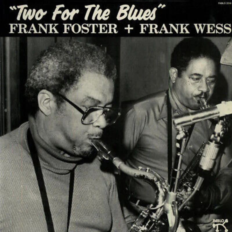 Frank Foster & Frank Wess - Two For The Blues
