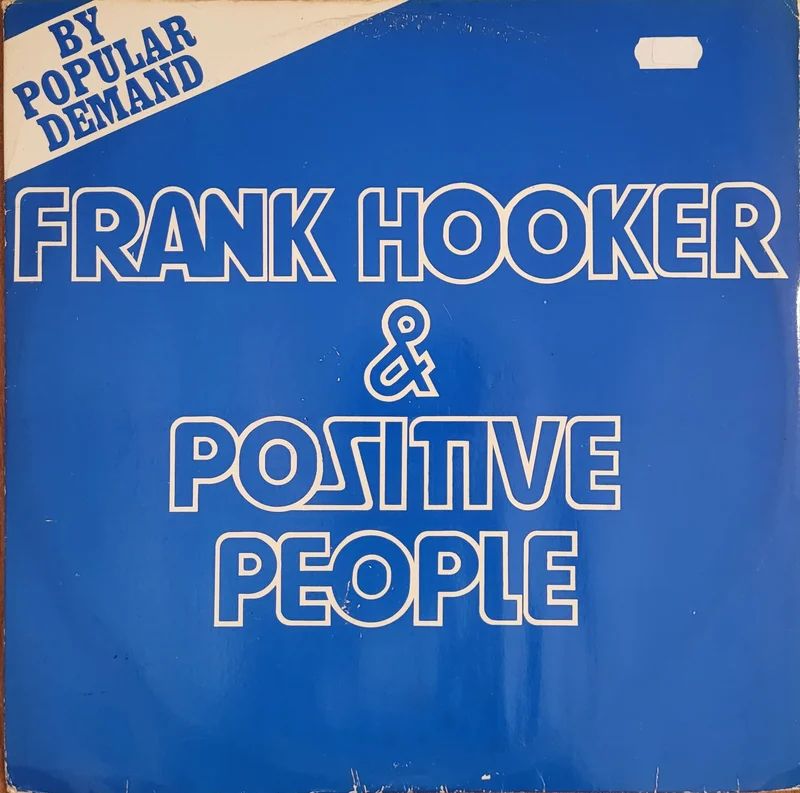 Frank Hooker & Positive People - This Feelin' 12" Single