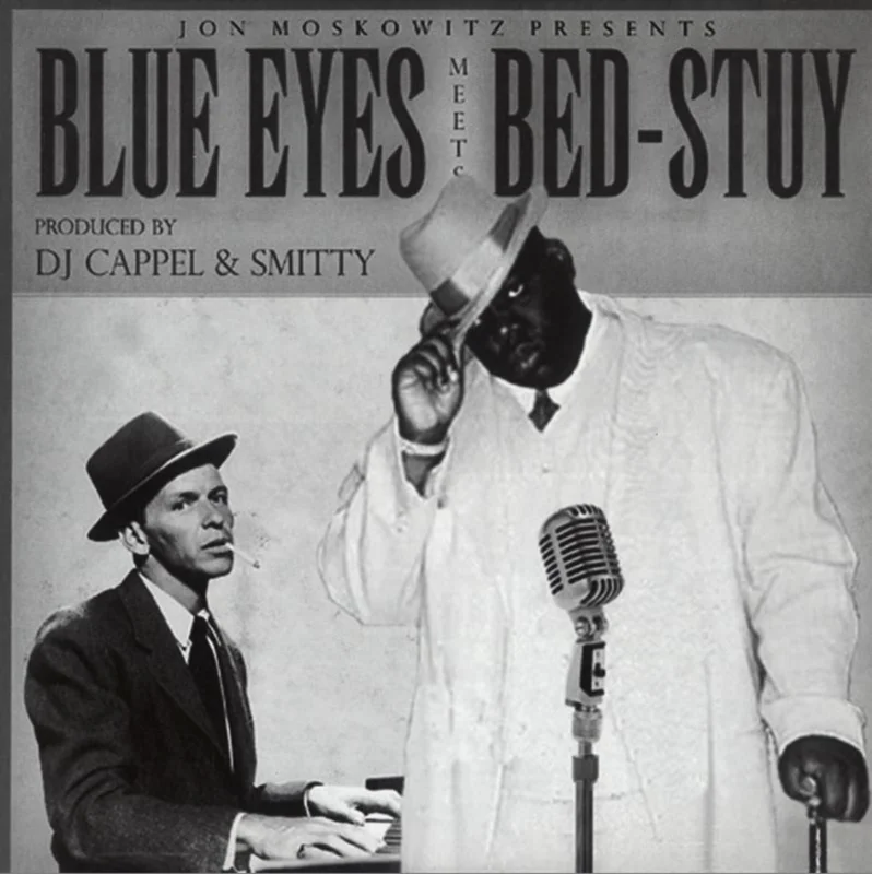 Frank Sinatra meets Bed-Stuy (Biggie Smalls) - Mash-up by DJ Cappel & Smitty